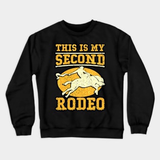 This Is My Second Rodeo I Cowboy Crewneck Sweatshirt